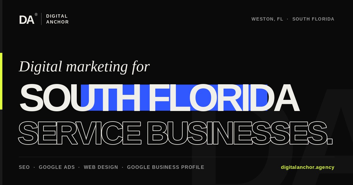 Digital Anchor Agency | Web Design, SEO & Google Ads | South Florida